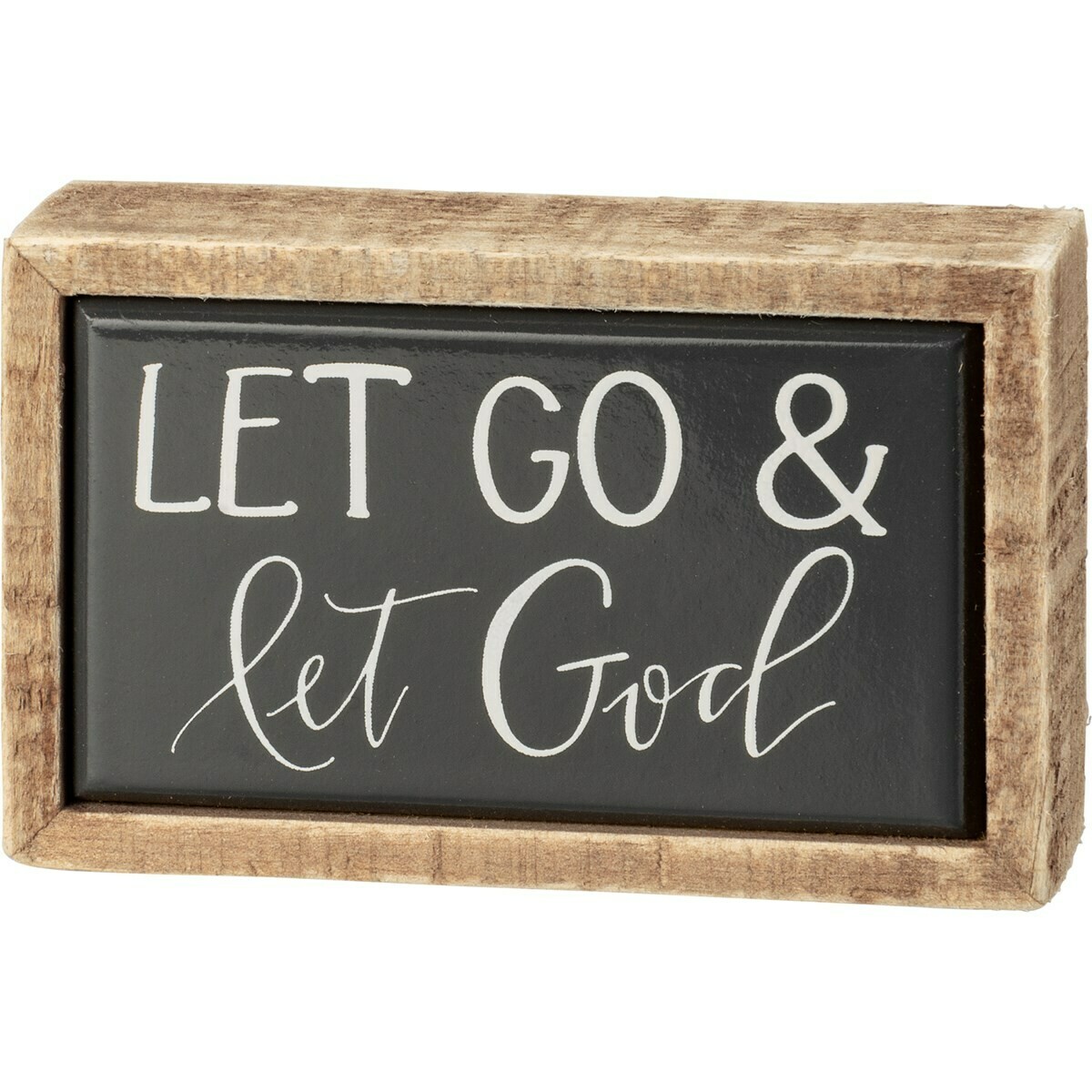 Mini Box Sign- Let God 