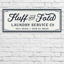 Fluff and Fold Laundry Sign
