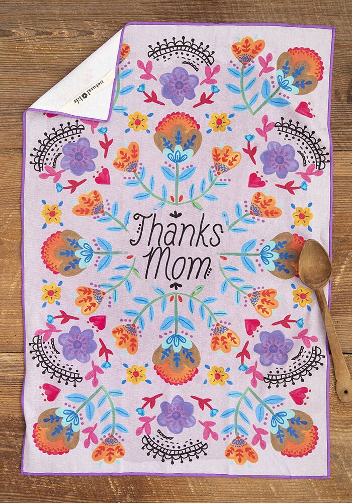Thanks Mom Dish Towel 