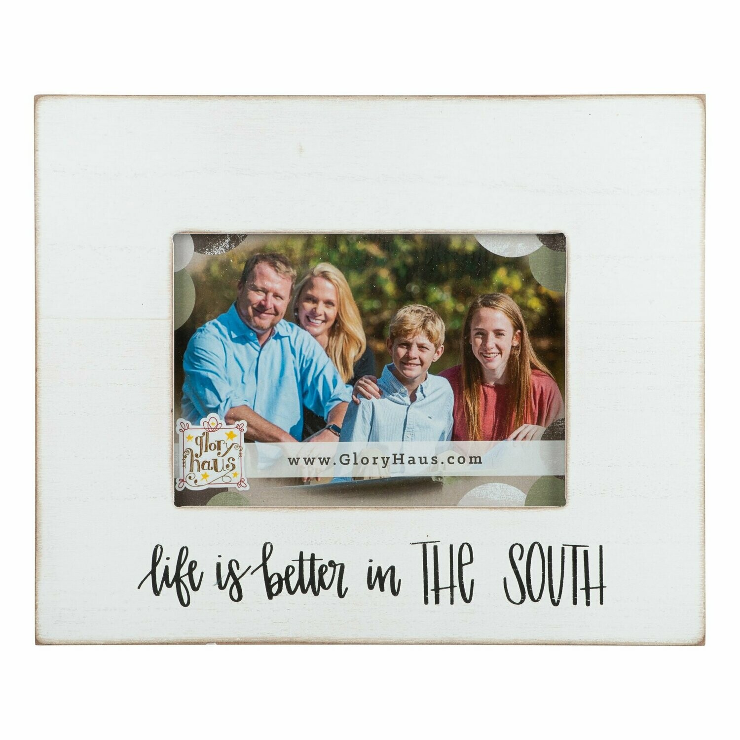 Life is Better in the South- Frame