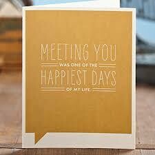 Card-Meeting you was one of the happiest days