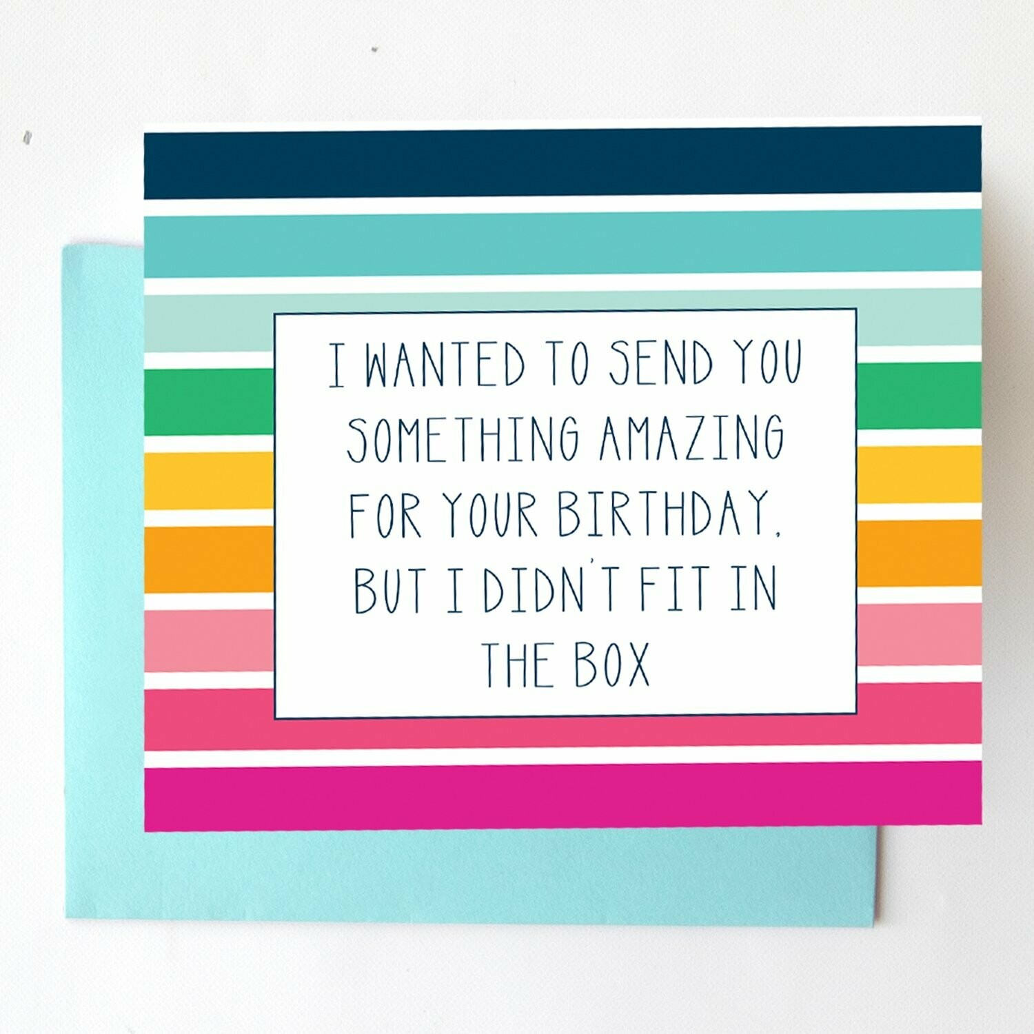 Greeting Card- Didn't Fit in the Box
