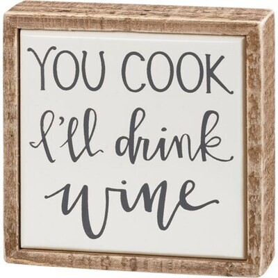 You Cook I'll Drink Wine Box