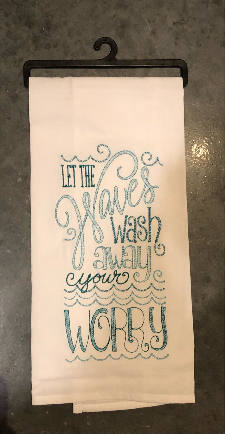 Wash Away Your Worries Tea Towel