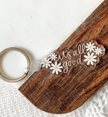It's All Good Keychain