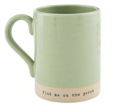 Find Me on the Porch Mug