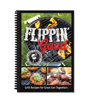 Flippin' Good Cook Book