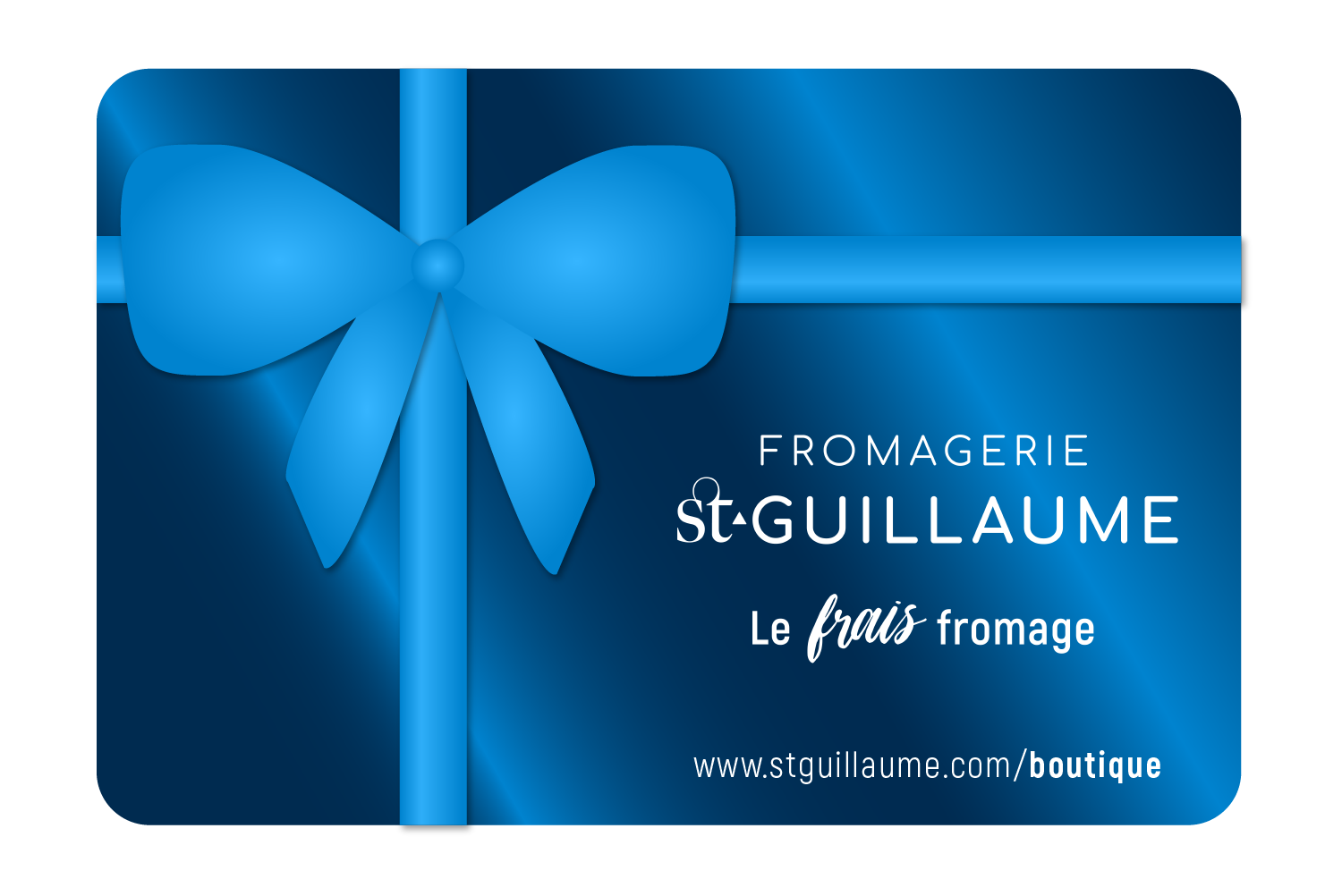 Carte cadeau Boutique Fromagerie StGuillaume