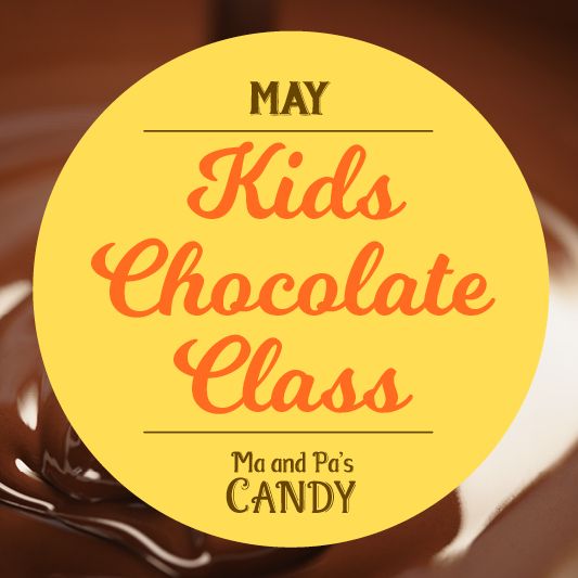 Tues., May 12: Kids Chocolate Class
