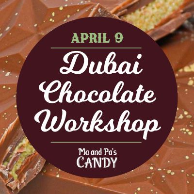Thurs., April 9: Dubai Chocolate Bar Workshop
