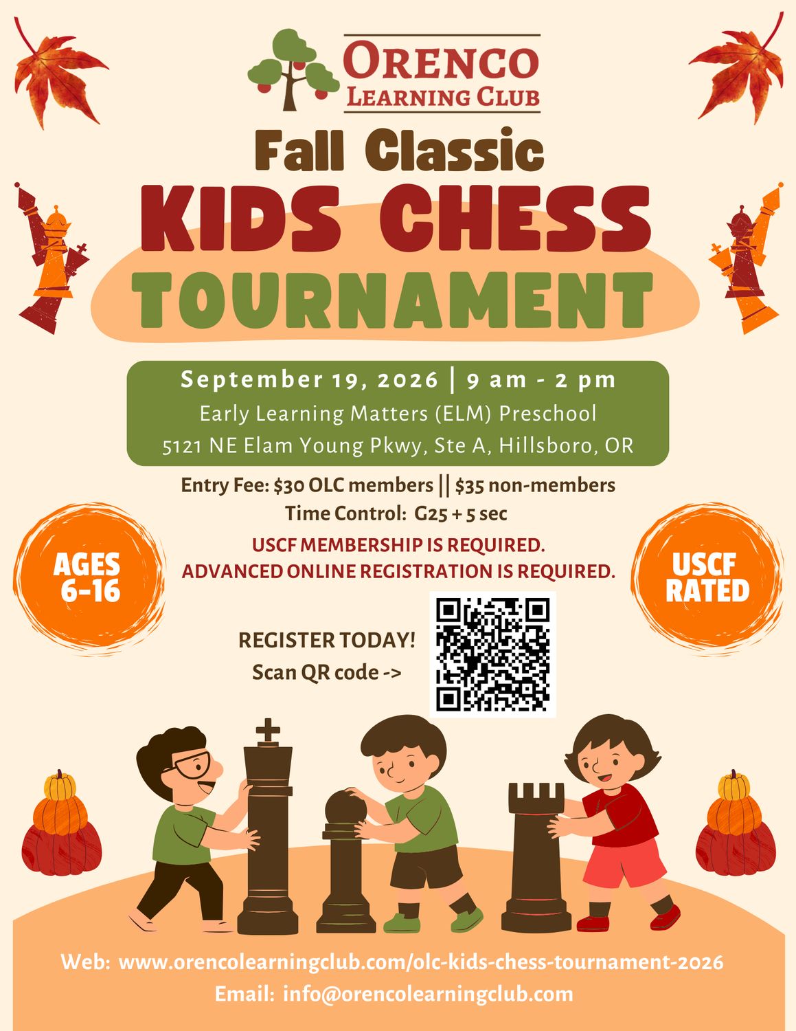 OLC Kids Chess Tournament Fee For OLC Kids Chess Club members ($30) OLC Kids Chess Tournament Fee For OLC Kids Chess Club members ($30)
