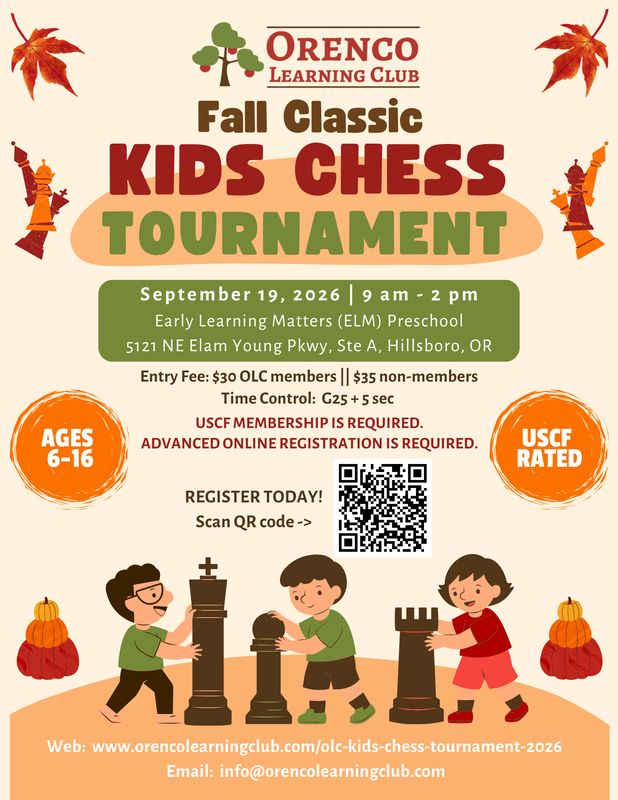OLC Kids Chess Tournament Fee For OLC Kids Chess Club members ($30) OLC Kids Chess Tournament Fee For OLC Kids Chess Club members ($30)