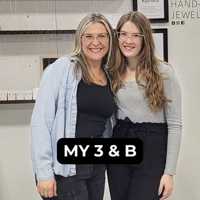 My 3 &amp; B
