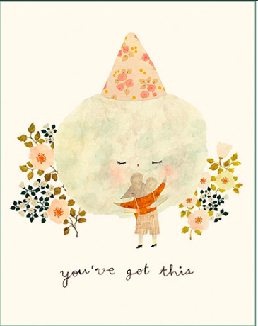 You&#39;ve Got This Card
