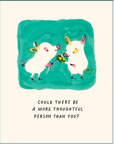 More Thoughtful Card