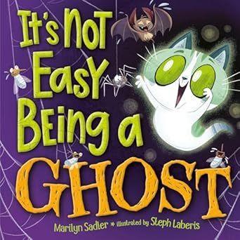 It&#39;s Not Easy Being a Ghost Book