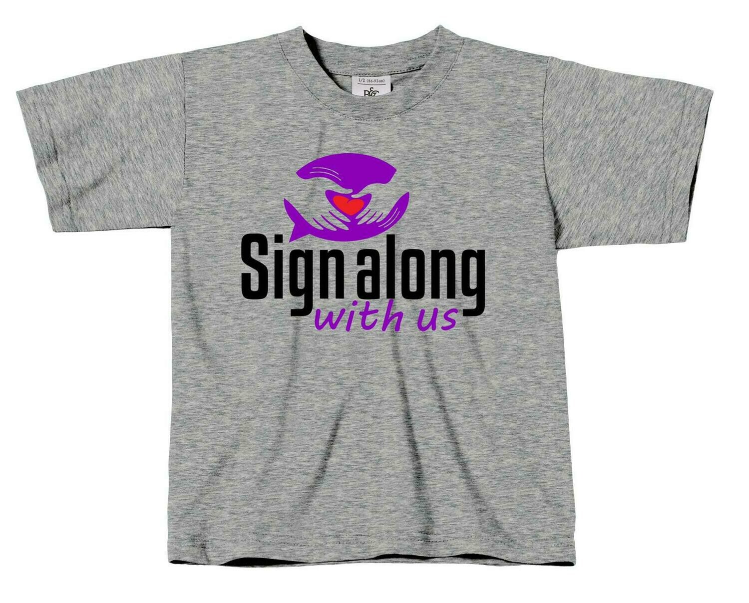 Sign Along With Us Signature TShirt