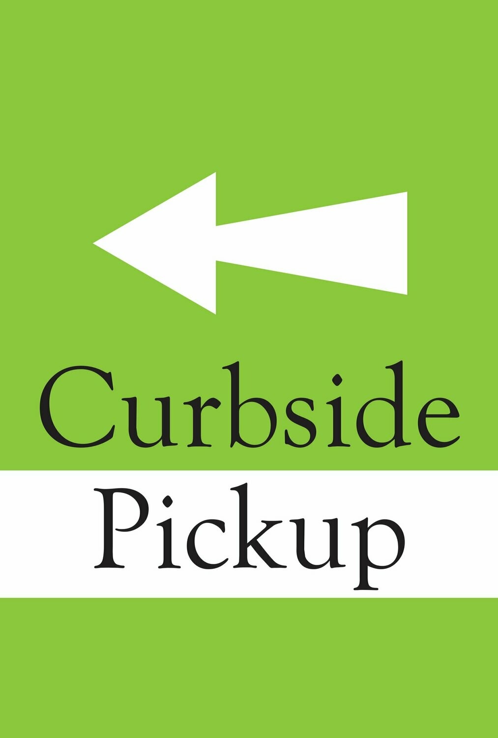 24" x 36" Curbside Pickup (Green)