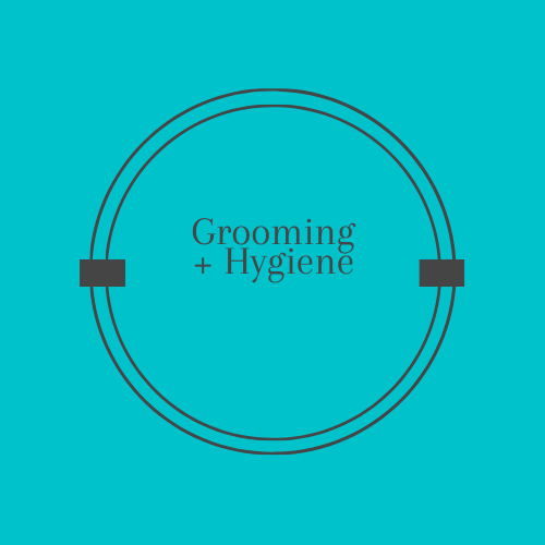 Grooming & Hygiene
