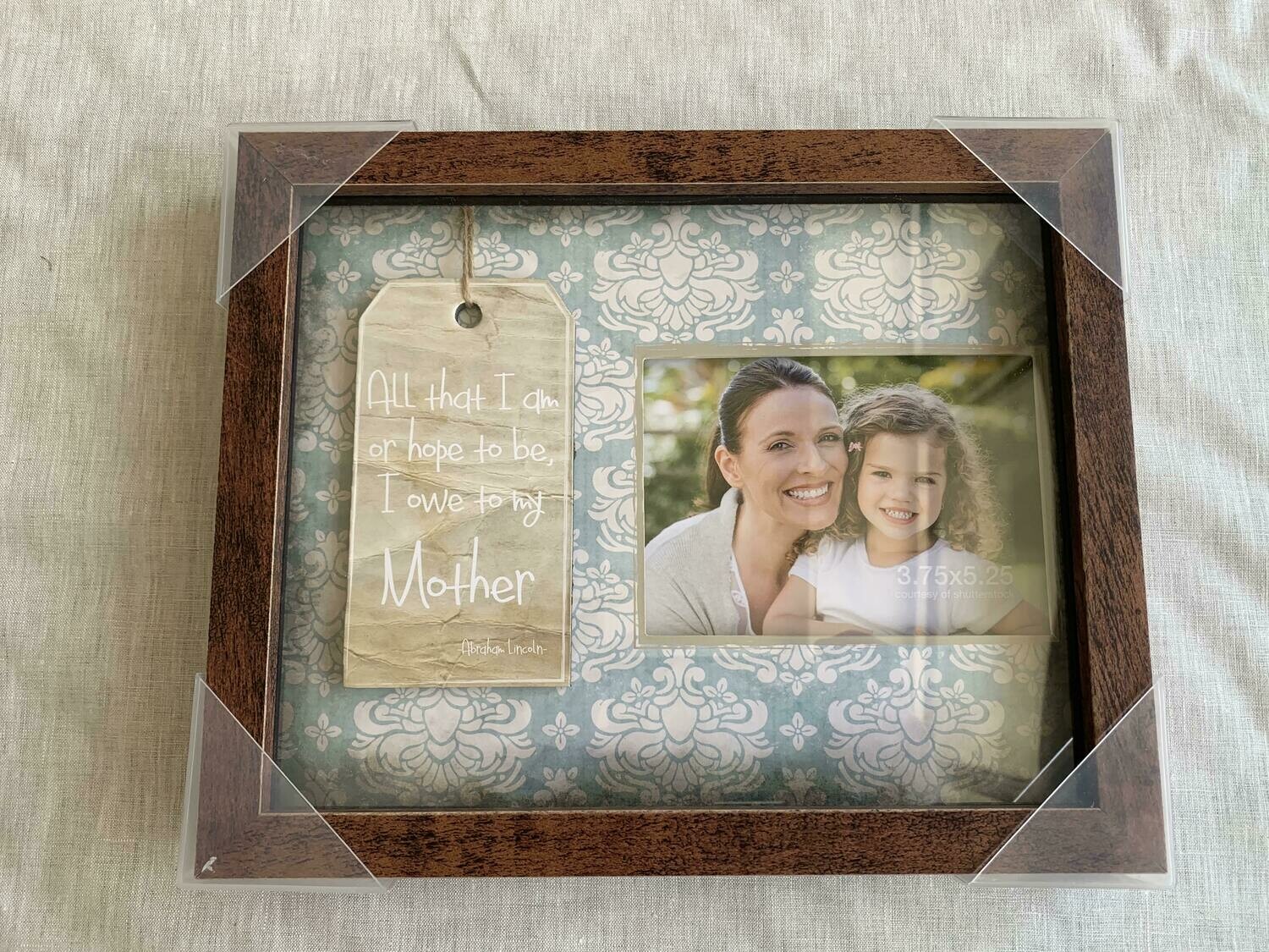 9x11 Owe To My Mother Frame