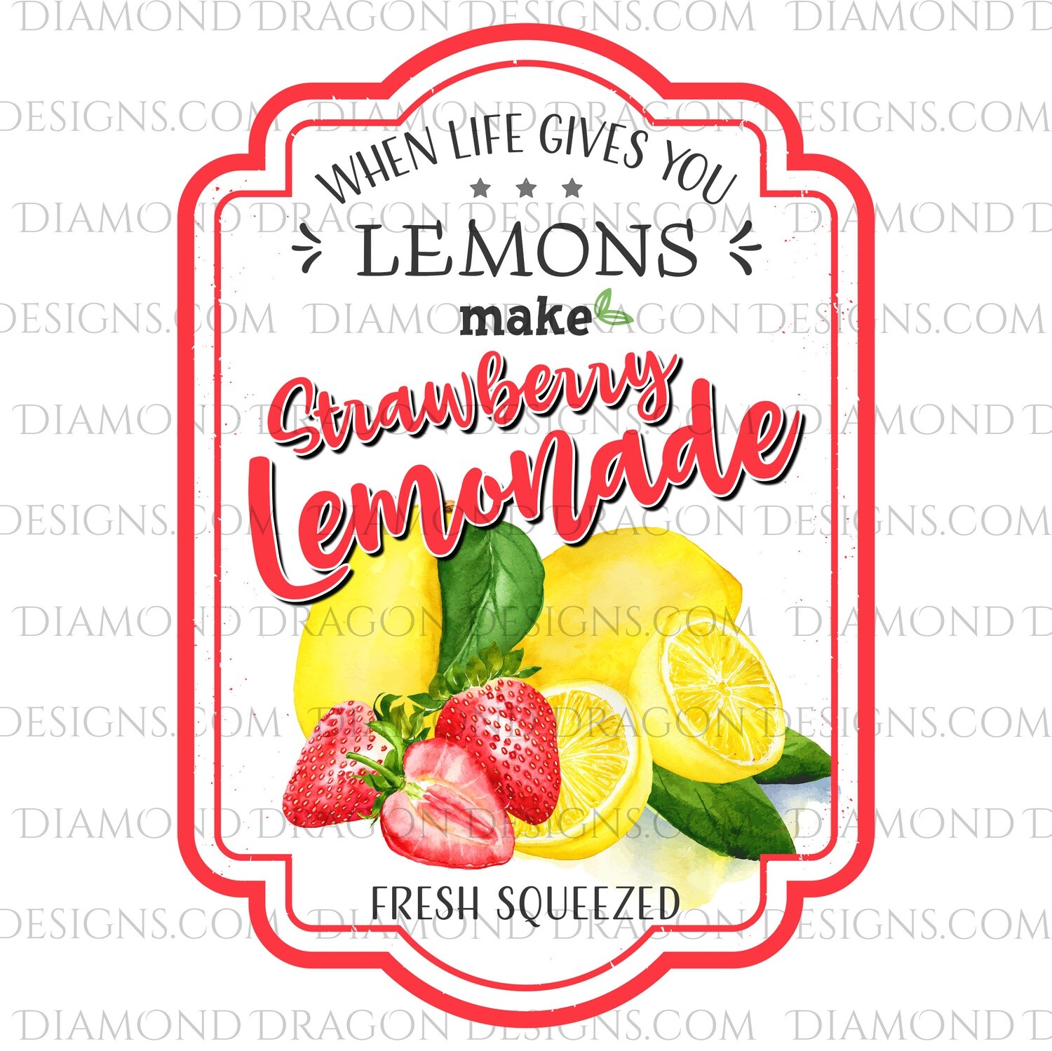 Quote Strawberry Lemonade Label, If Life Gives You Lemons, Clean