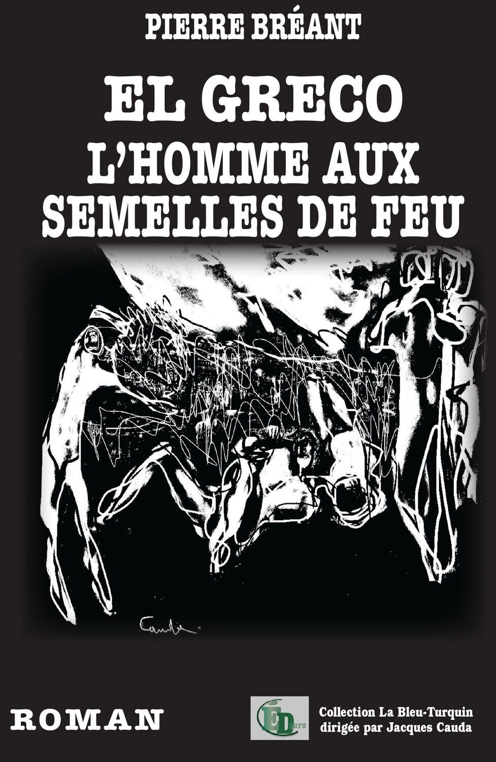 El Greco, l’homme aux semelles de feu