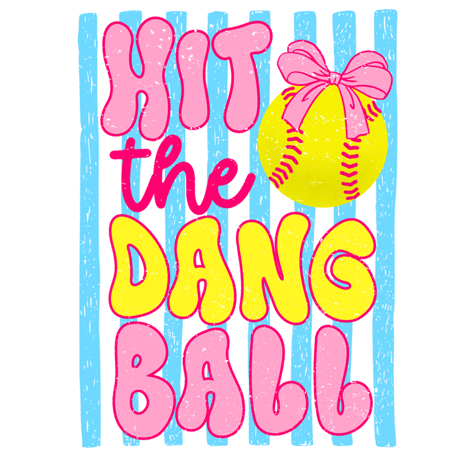 Hit The Dang Ball