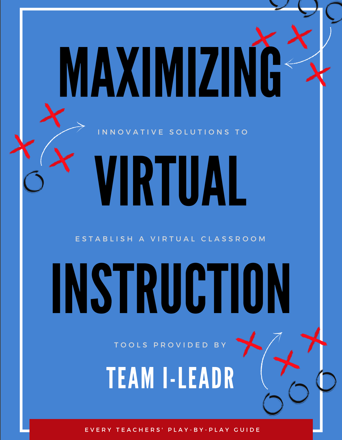Virtual Instruction Playbook Virtual Classroom Solution, Teachers