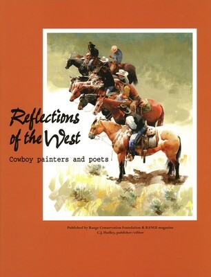 Reflections of the West: the Cowboy Painters and Poets by C. J. Hadley