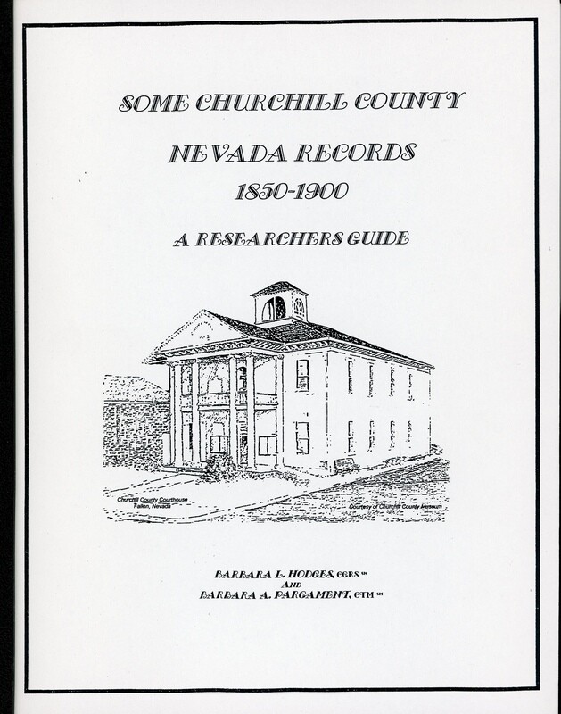 Some Churchill County Nevada Records by Barbara Hodges and Barbara Pargament