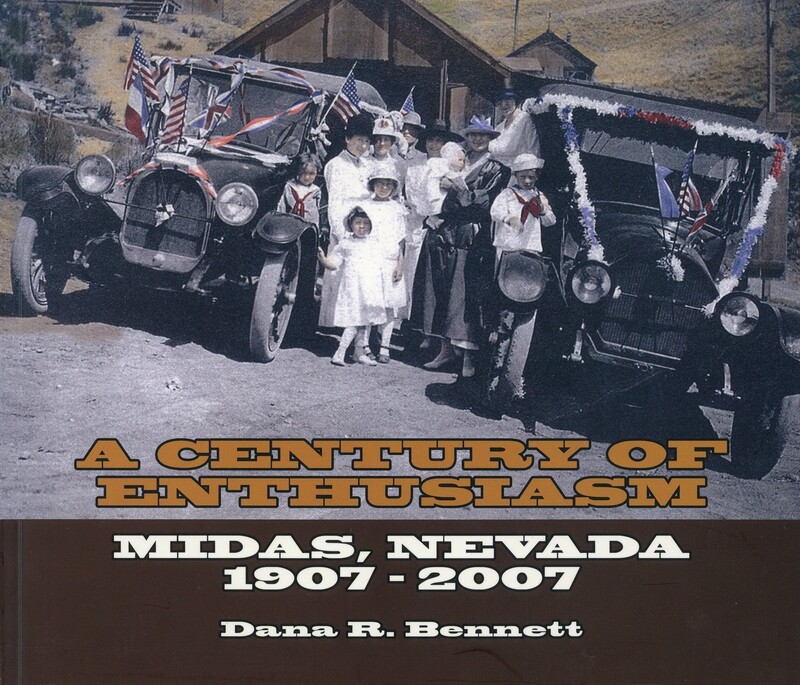 Midas, Nevada 1907-2007 by Dana R. Bennett (paperback)
