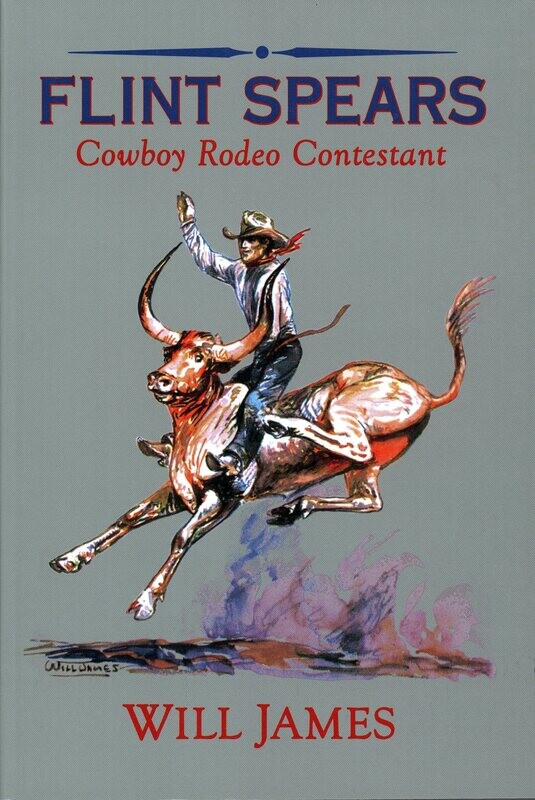 Flint Spears by Will James