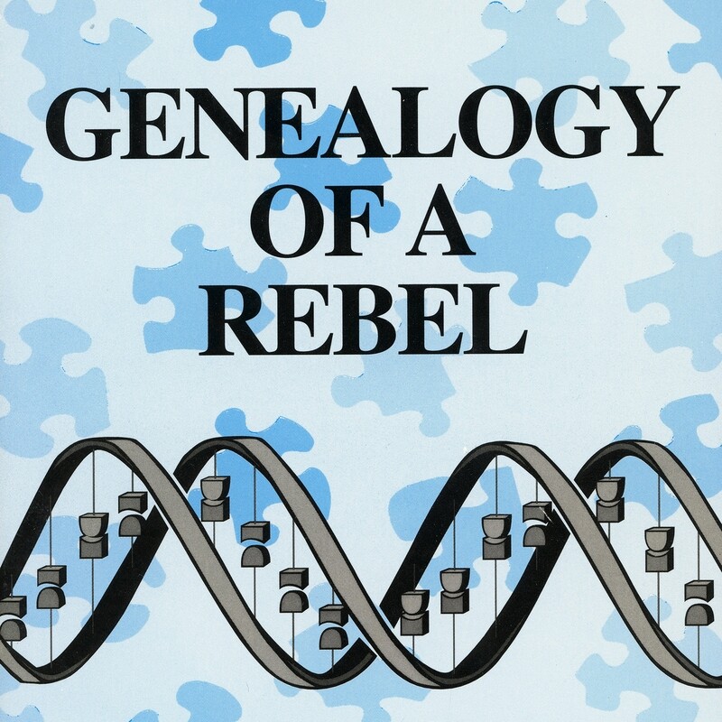 Genealogy of a Rebel: An Autobiography and Documentary by Edwards; E. Maxine