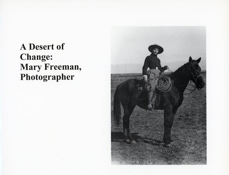 Desert of Change: Mary Freeman, Photographer