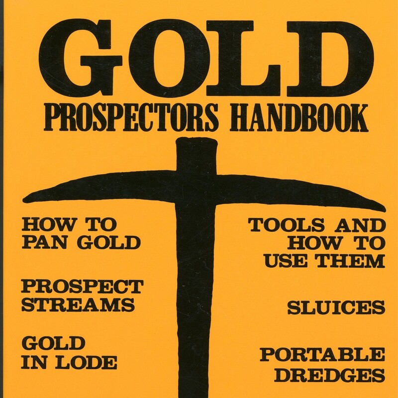 Gold Prospectors Handbook by Jack Black