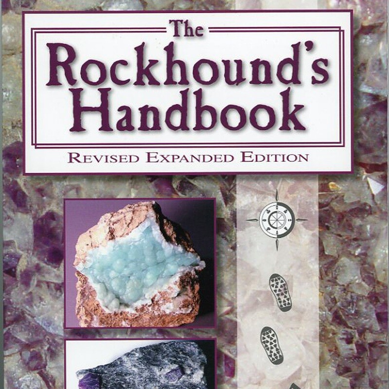 The Rockhound's Handbook by James R. Mitchell