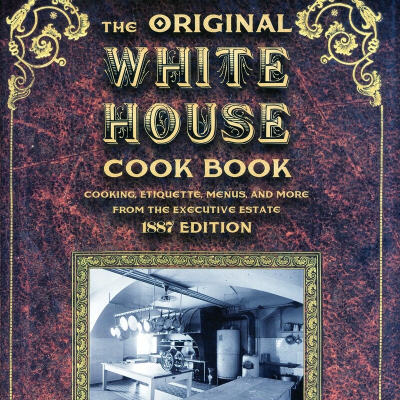 White House Cook Book