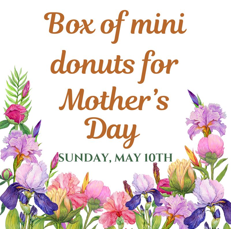 Mother's Day Special - Mini Donuts