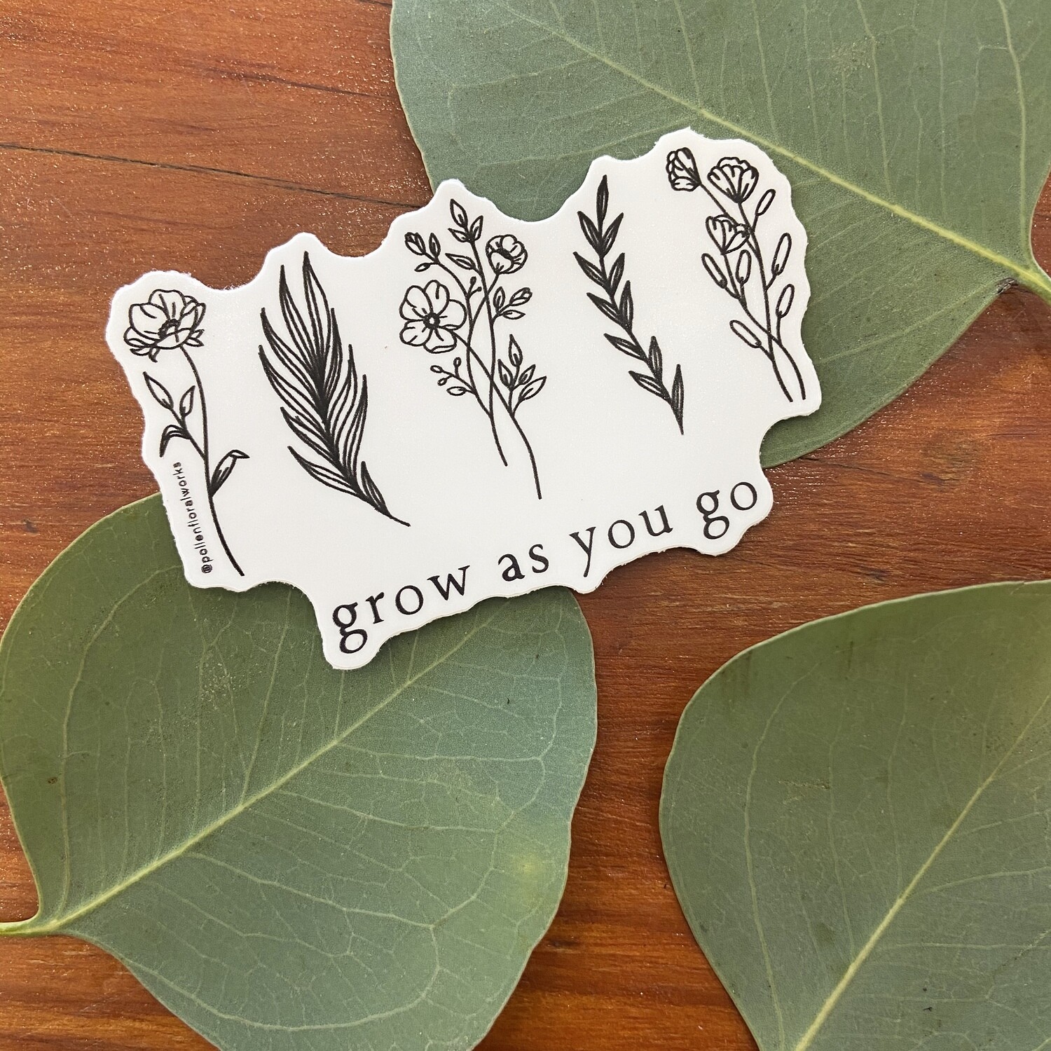 Grow As You Go Sticker