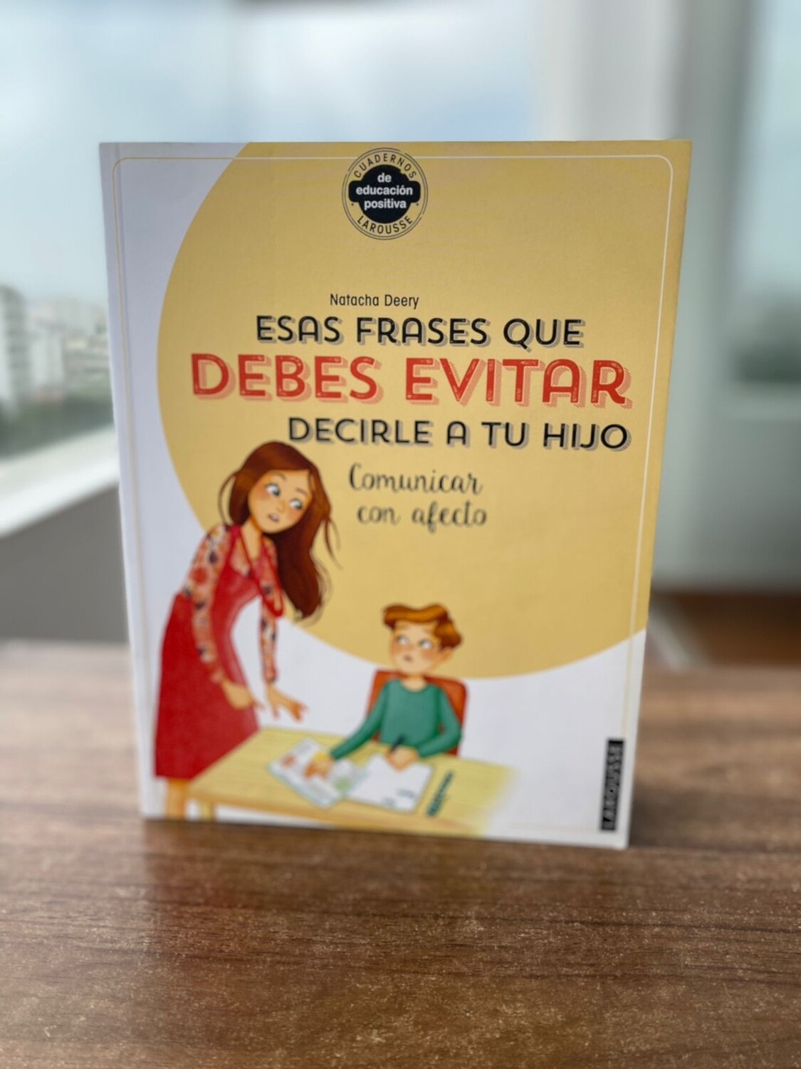 Esas Frases Que Debes Evitar Decirle A Tu Hijo
