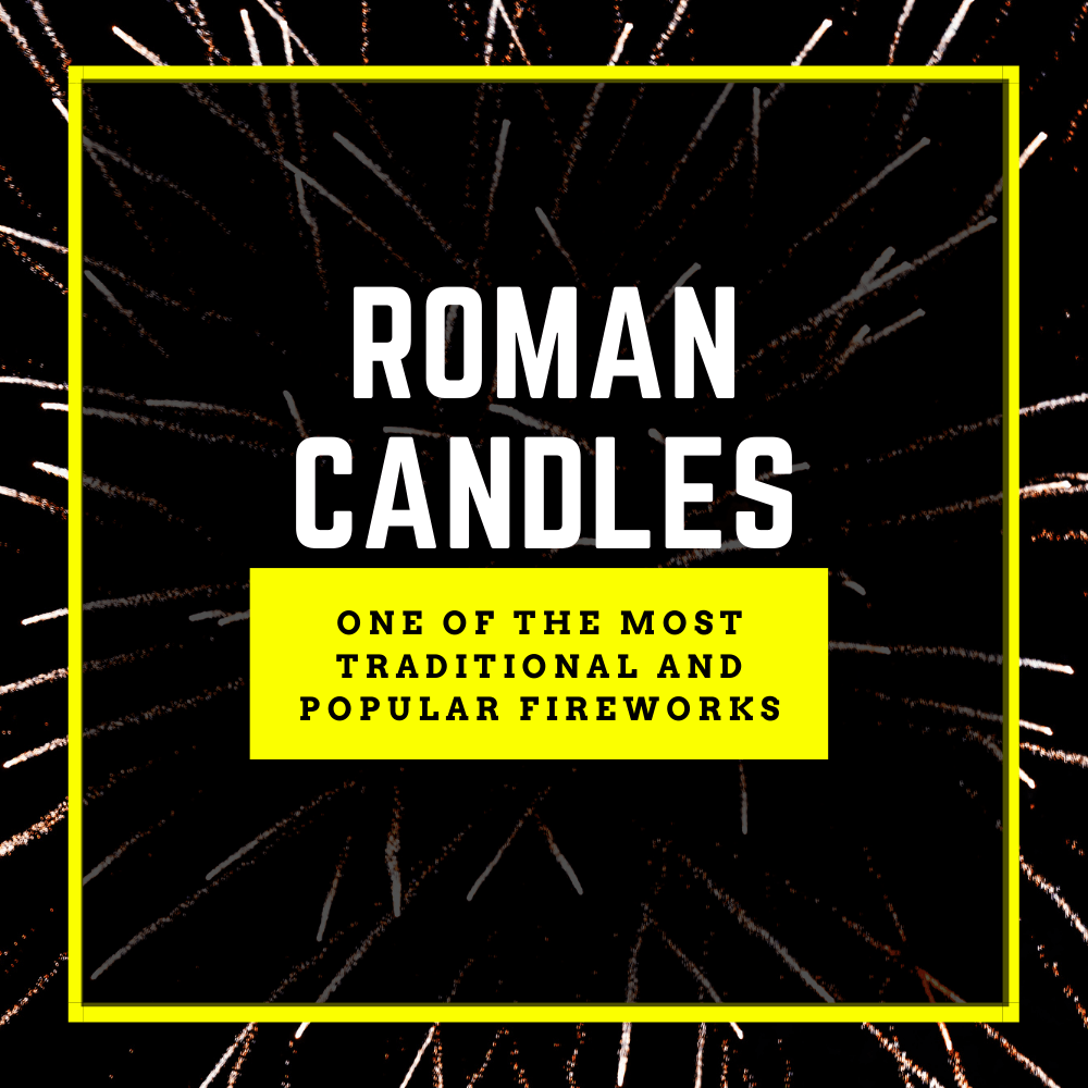 ROMAN CANDLES