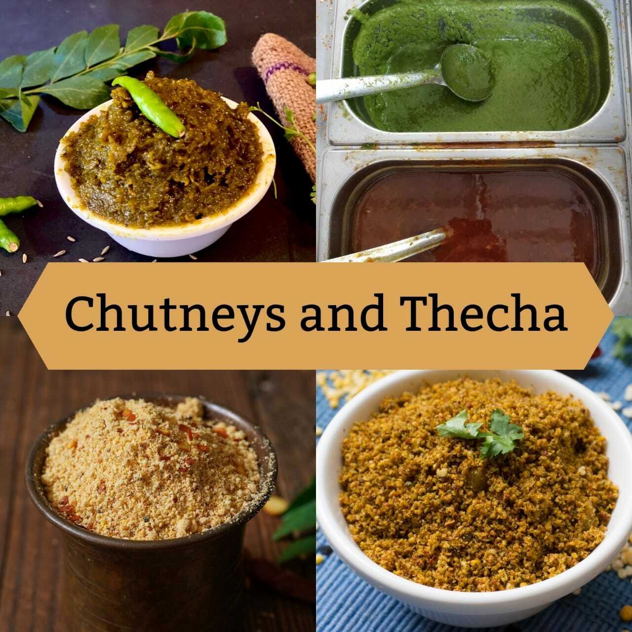 Chutneys & Thecha