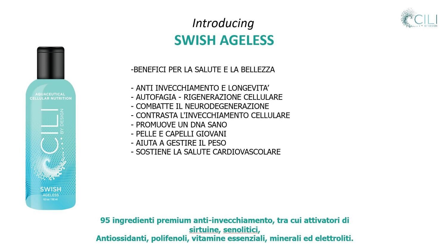 Novità Swish Ageless con NAD unico