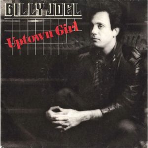 Uptown Girl Uptown Girl