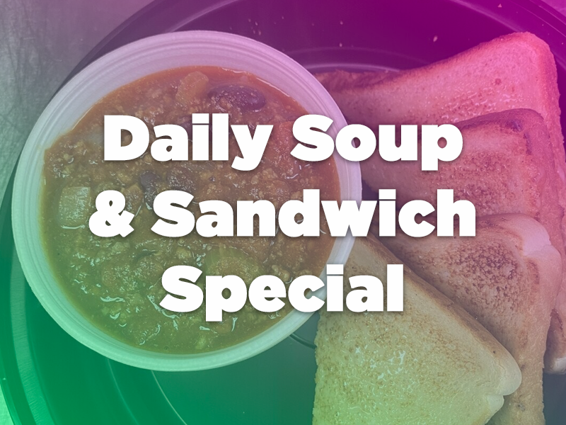 Daily Soup & Sandwich Special