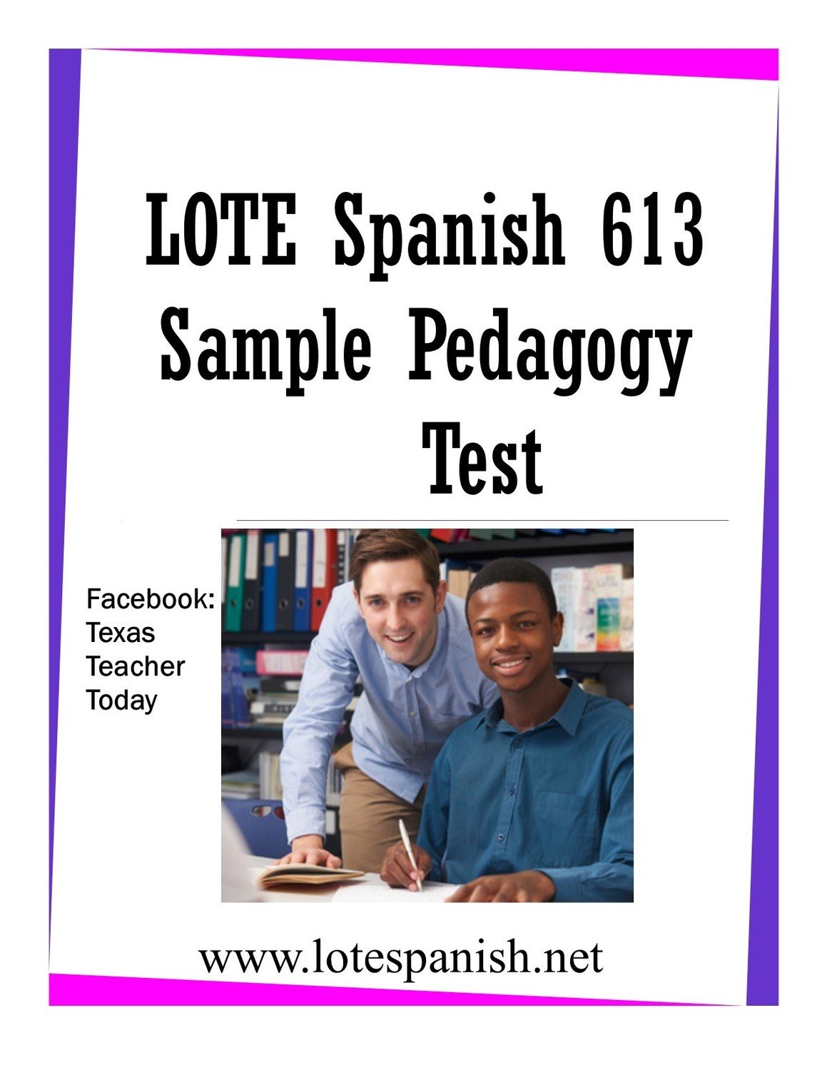 Practice Pedagogy Test LOTE Spanish 613 Study Material