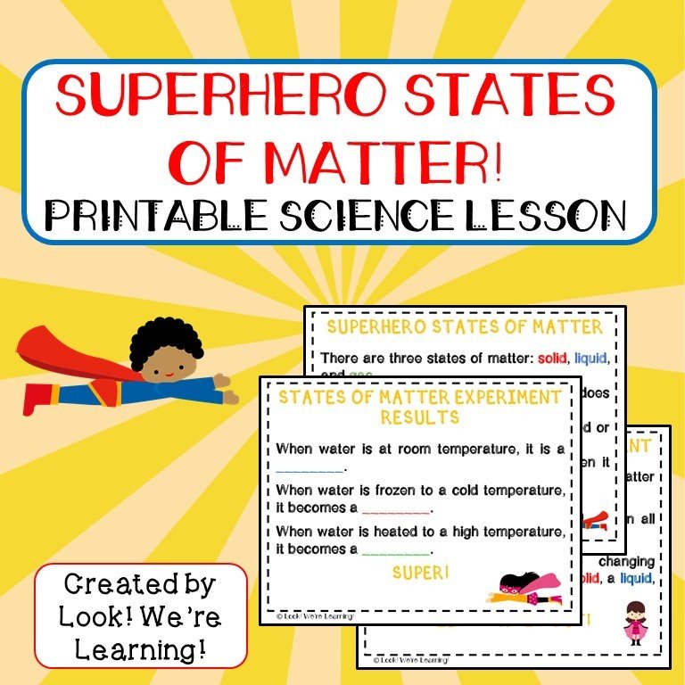 Superhero States Of Matter Science Lesson Store Look We re Learning 