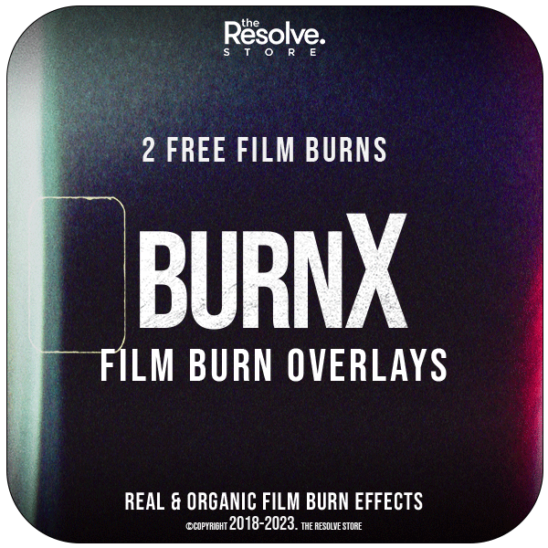 BurnX 2 Free Film Burn Store The Resolve Store