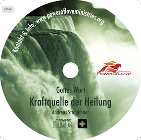 Gottes Wort - Kraftquelle der Heilung