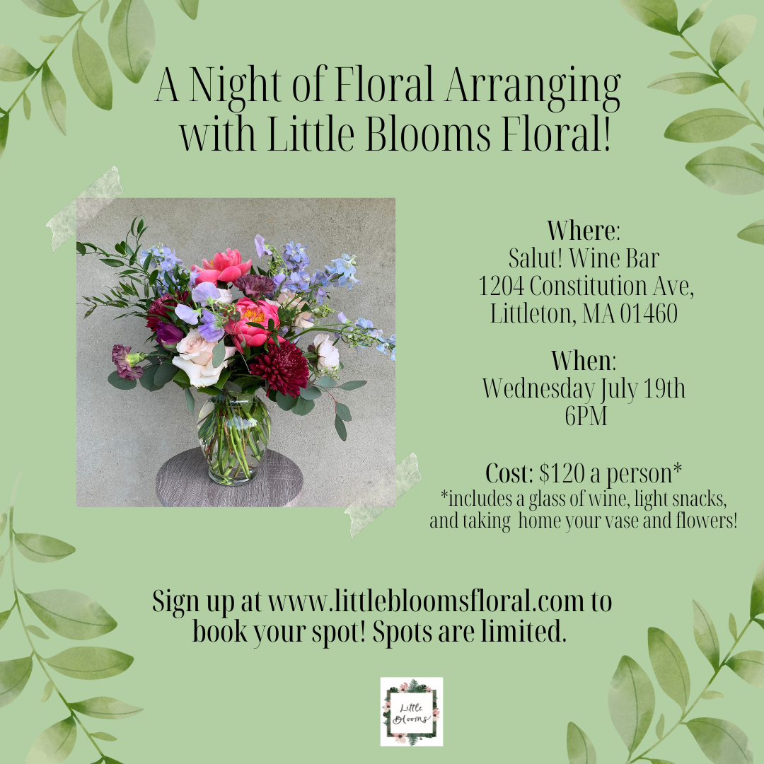 Floral Arrangement Class at Salut! Littleton, MA